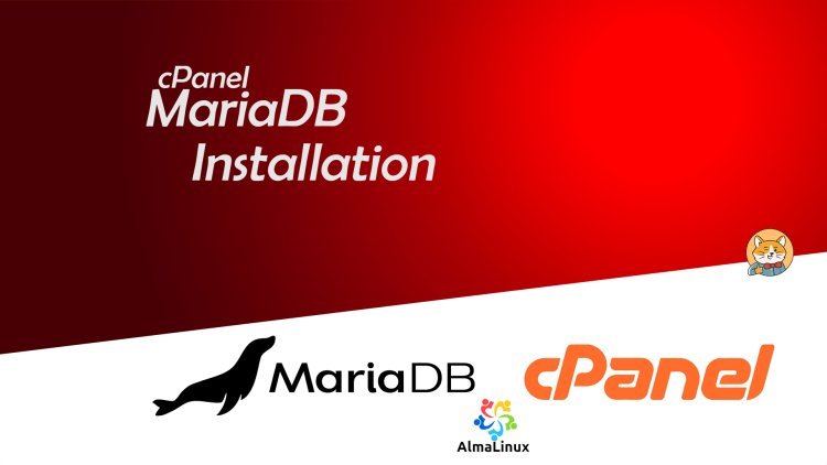 How To Install Mariadb On Cpanel Vps Dedicated Server Almalinux 8 / 9